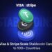 Stripe Takes Stablecoin Cards to 100+ Countries While Funding a Rival to the USDC Its Programmes Run On